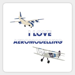 I love aeromodelling Magnet